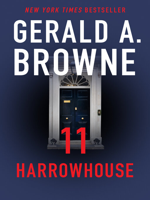 Title details for 11 Harrowhouse by Gerald A. Browne - Available